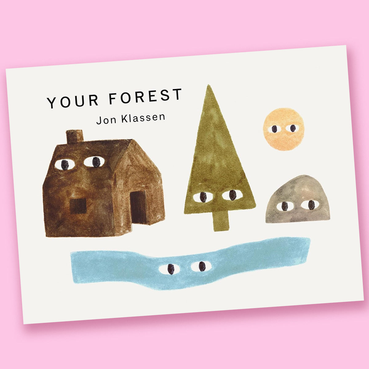 Your Forest by Jon Klassen