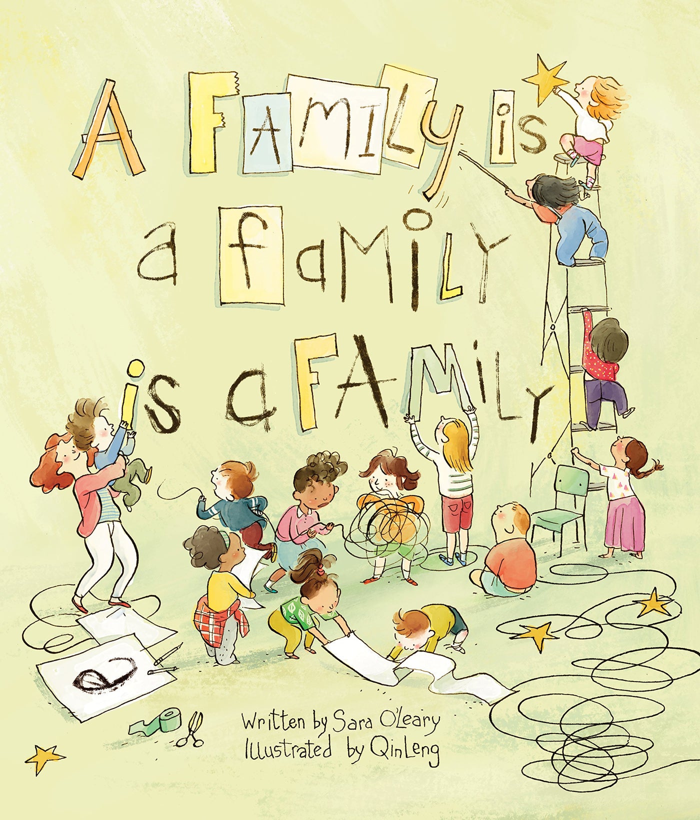 A Family Is a Family Is a Family by Sara O'Leary