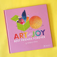 Art and Joy: Best Friends Forever by Danielle Krysa