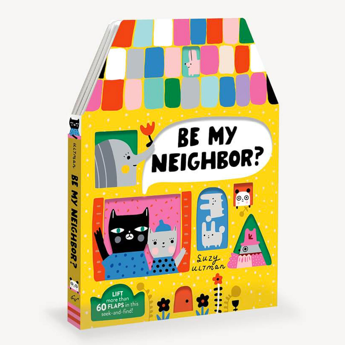 Be My Neighbor? by Suzy Ultman