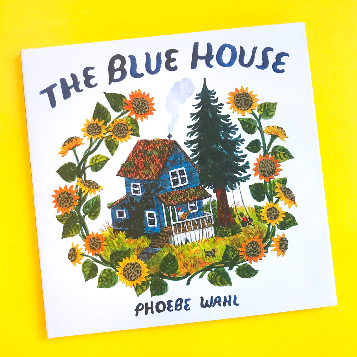 The Blue House by Phoebe Wahl