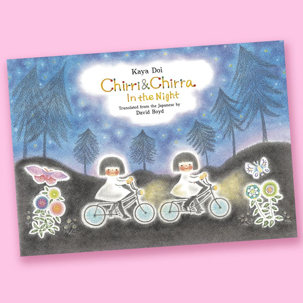 Chirri &amp; Chirra, In the Night by Kaya Doi and David Boyd