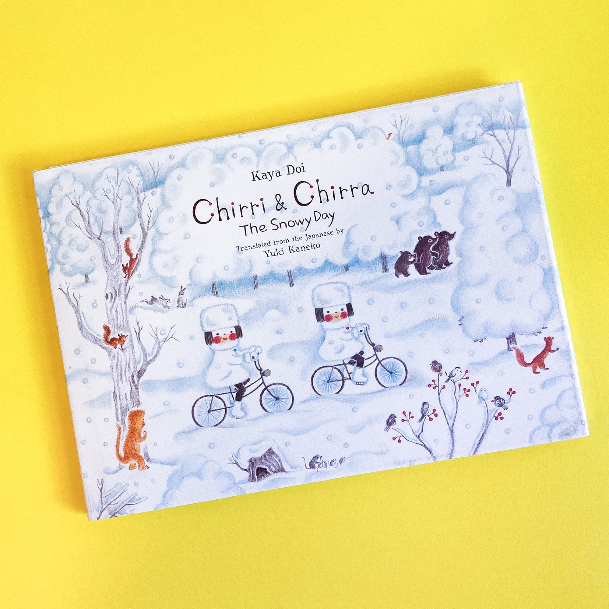 Chirri &amp; Chirra The Snowy Day by Kaya Doi