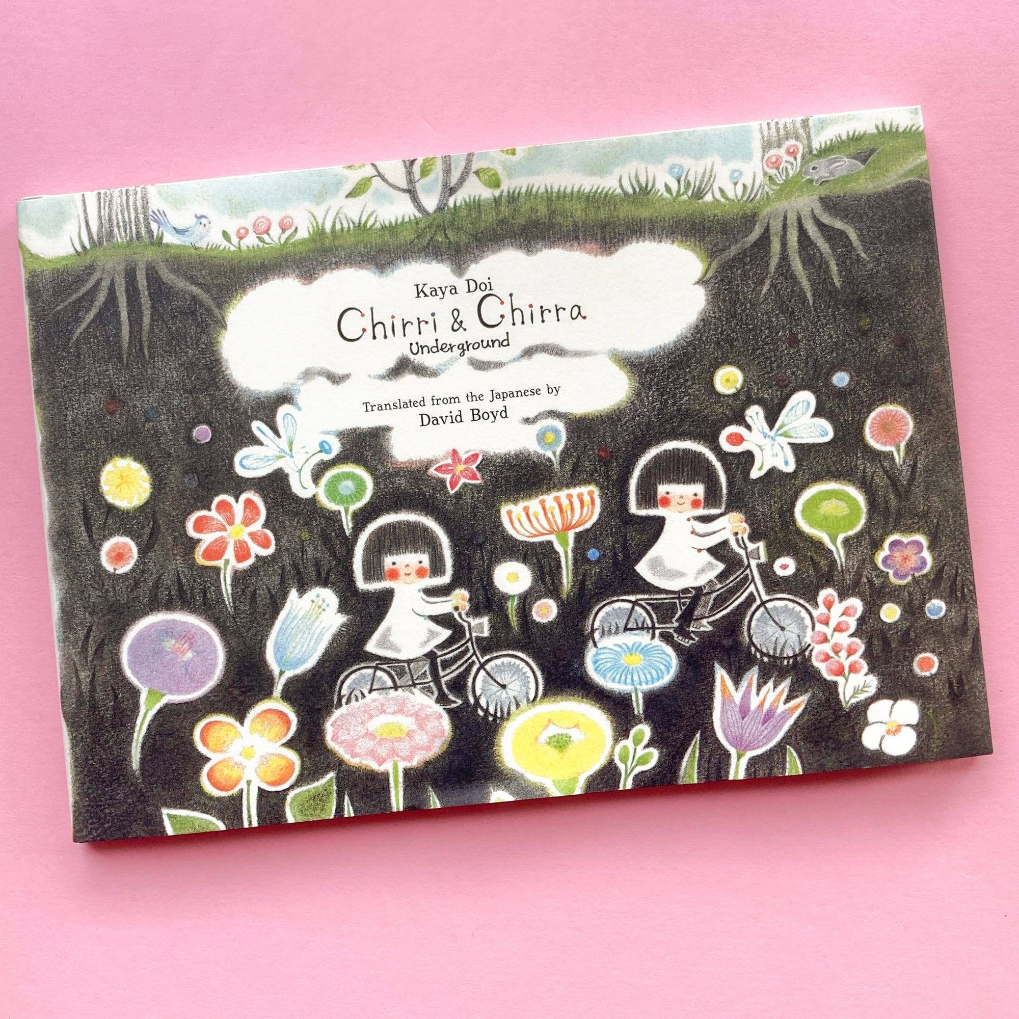 Chirri &amp; Chirra, Underground by Kaya Doi and David Boyd