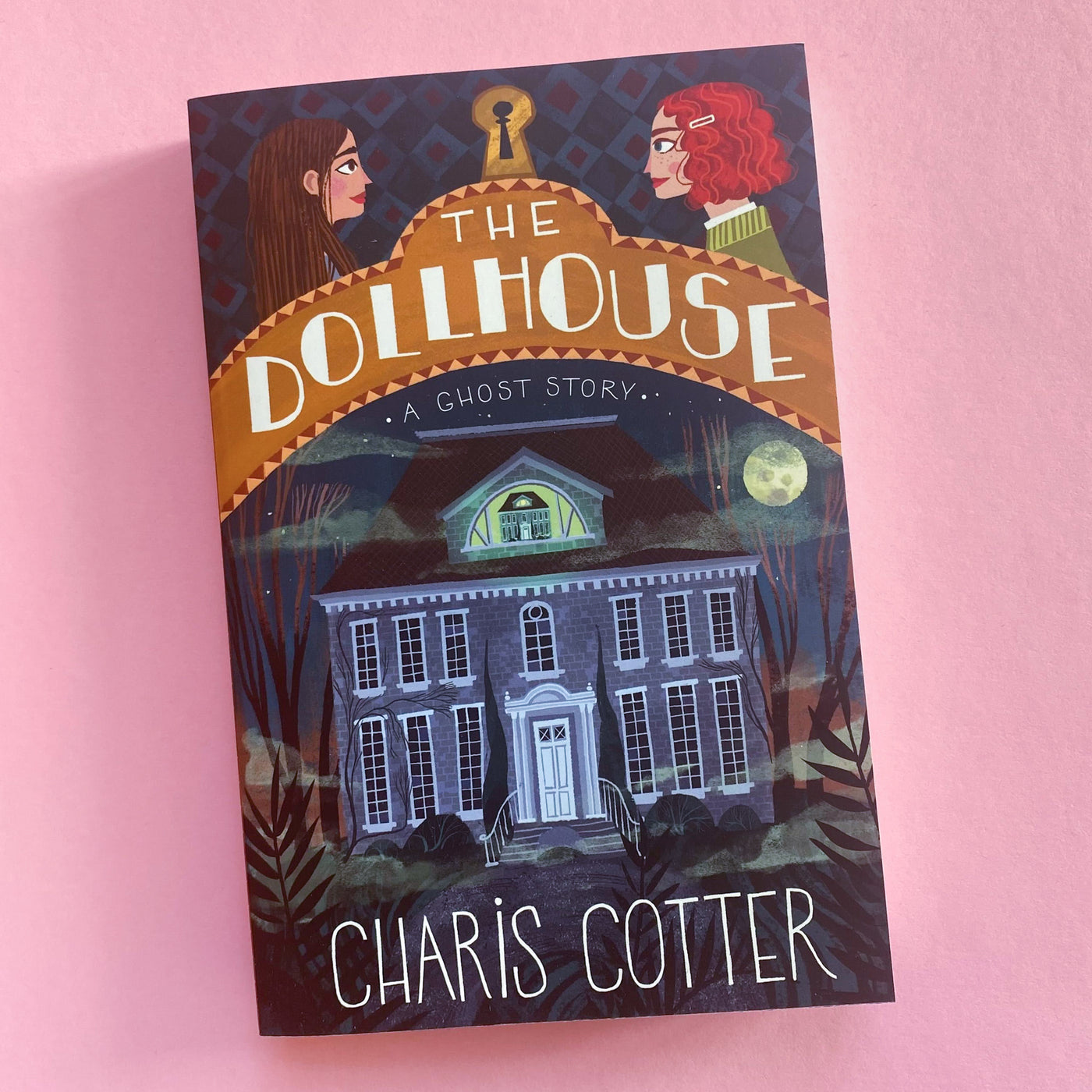 The Dollhouse: A Ghost Story by Charis Cotter