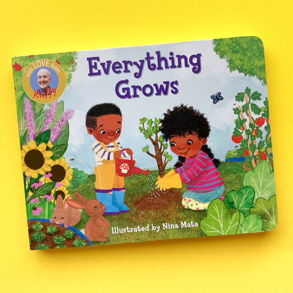 Everything Grows by Raffi; Illustrated by Nina Mata