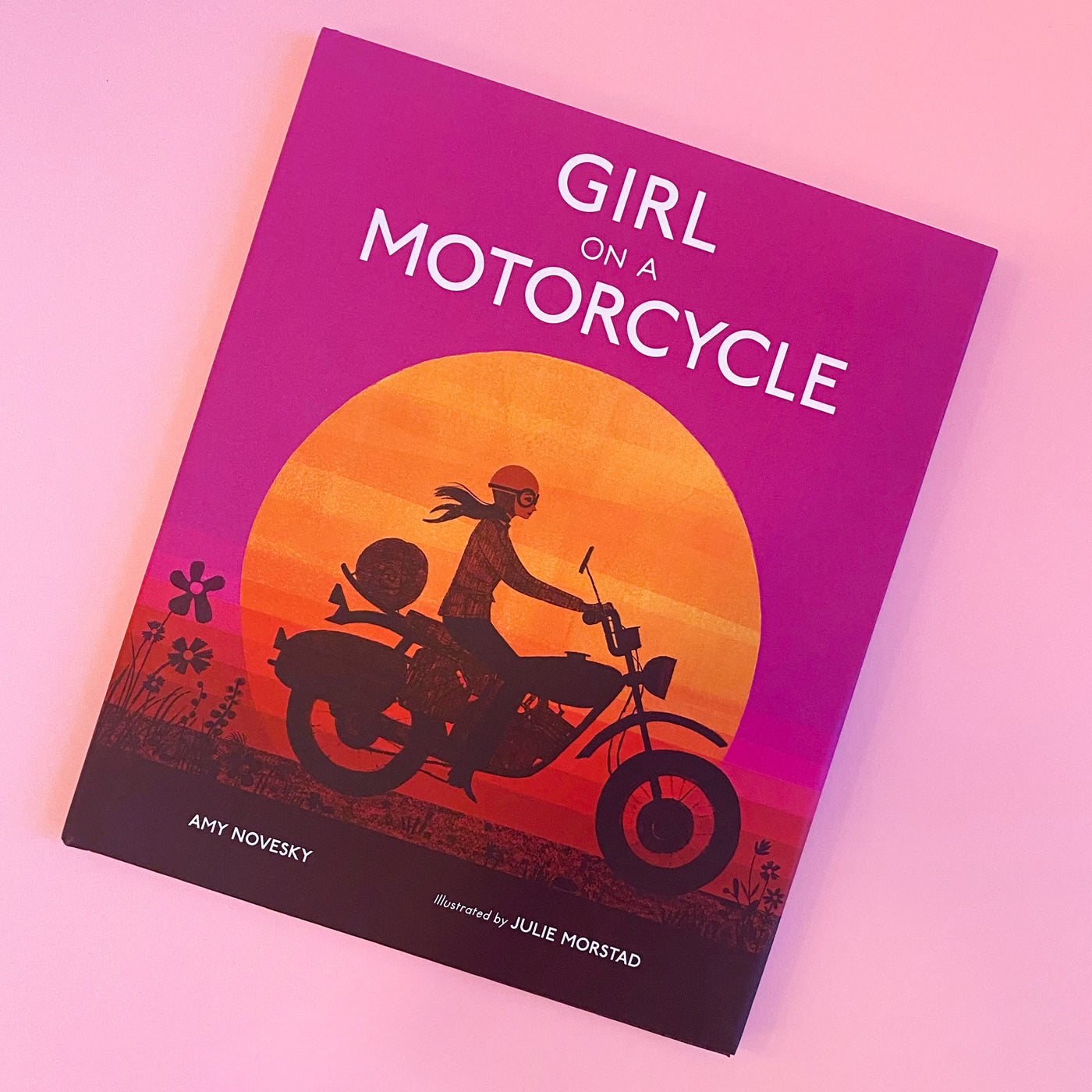 Girl on A Motorcycle by Amy Novesky and Julie Morstad