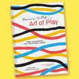 Herve Tullet's Art of Play: Images and Inspirations from a Life of Radical Creativity by Herve Tullet and Sophie Van der Linden