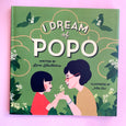 I Dream of Popo by Livia Blackburne and Julia Kuo