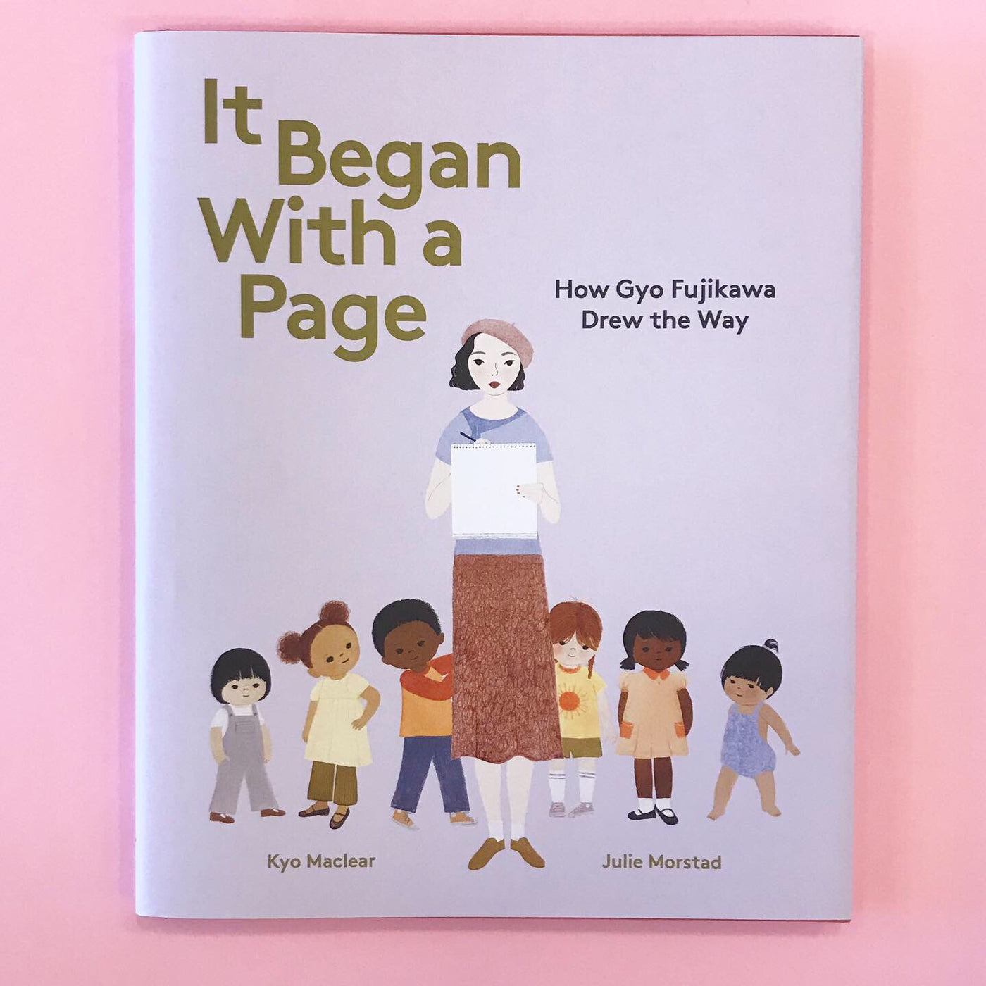 It Began With A Page by Kyo Maclear Illustrated by Julie Morstad