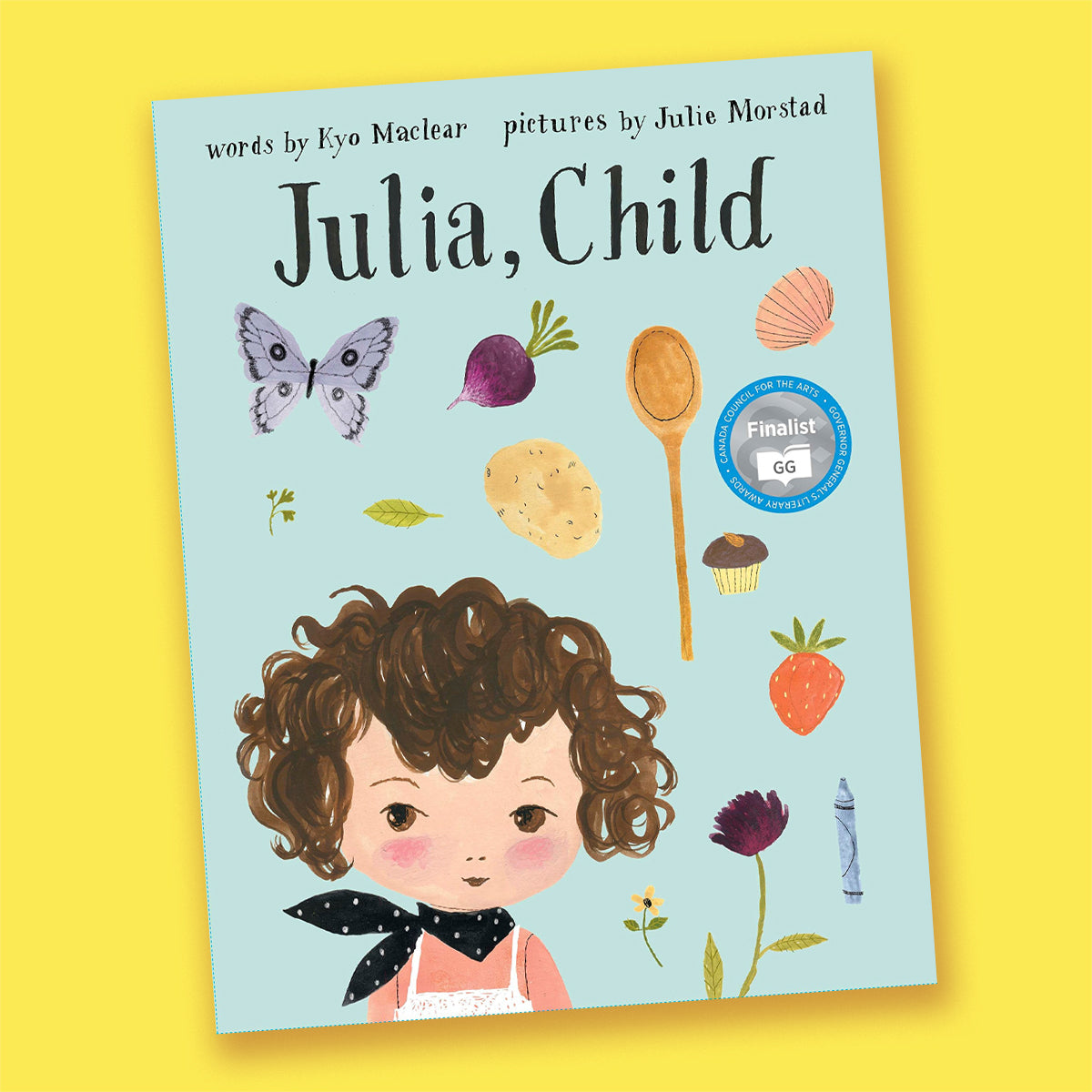 Julia, Child by Kyo Maclear and Julie Morstad