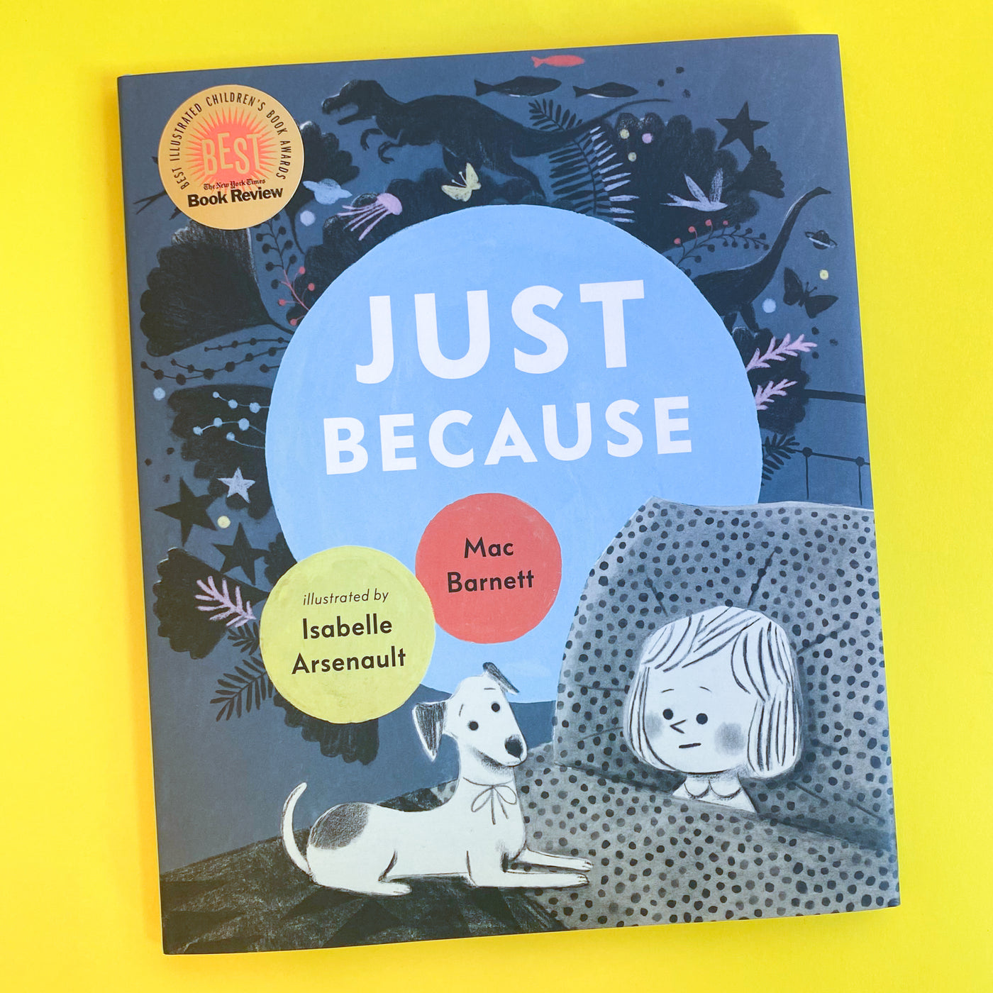 Just Because by Mac Barnett and Isabelle Arsenault
