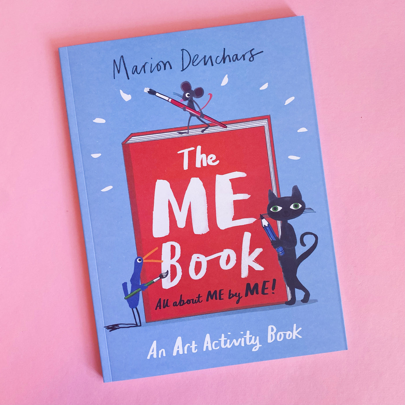 The ME Book: An Art Activity Book by Marion Deuchars