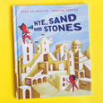 Nye, Sand and Stones by Bree Galbraith; Illustrated by Marion Arbona