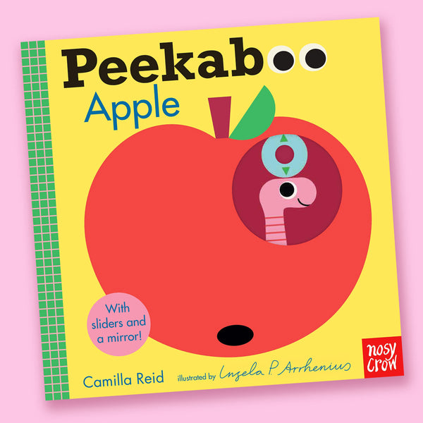 Peekaboo: Apple by Camilla Reid and Ingela P Arrhenius