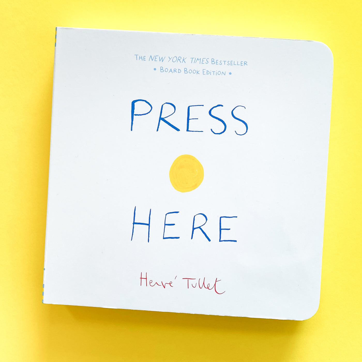 Press Here Board Book by Herve Tullet