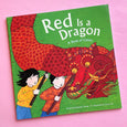 Red Is a Dragon: A Book of Colors by Roseanne Thong and Grace Lin
