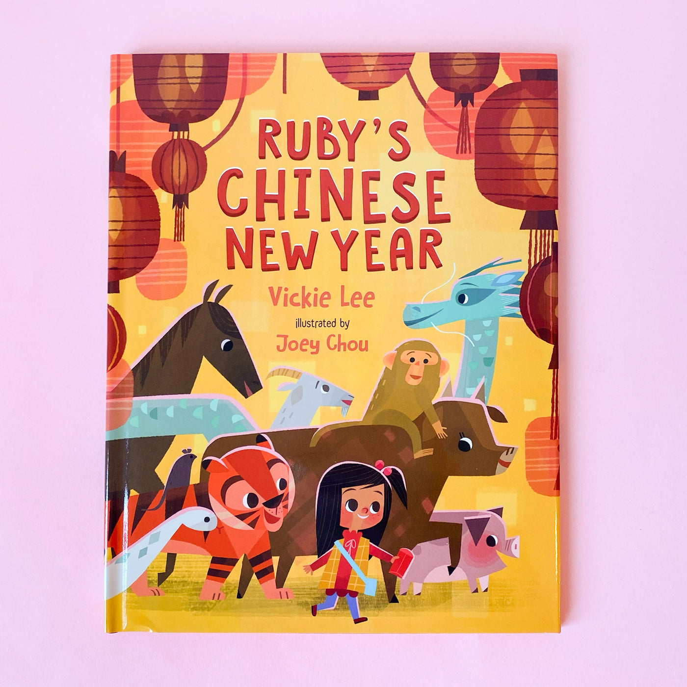 Ruby's Chinese New Year by Vickie Lee and Joey Chou