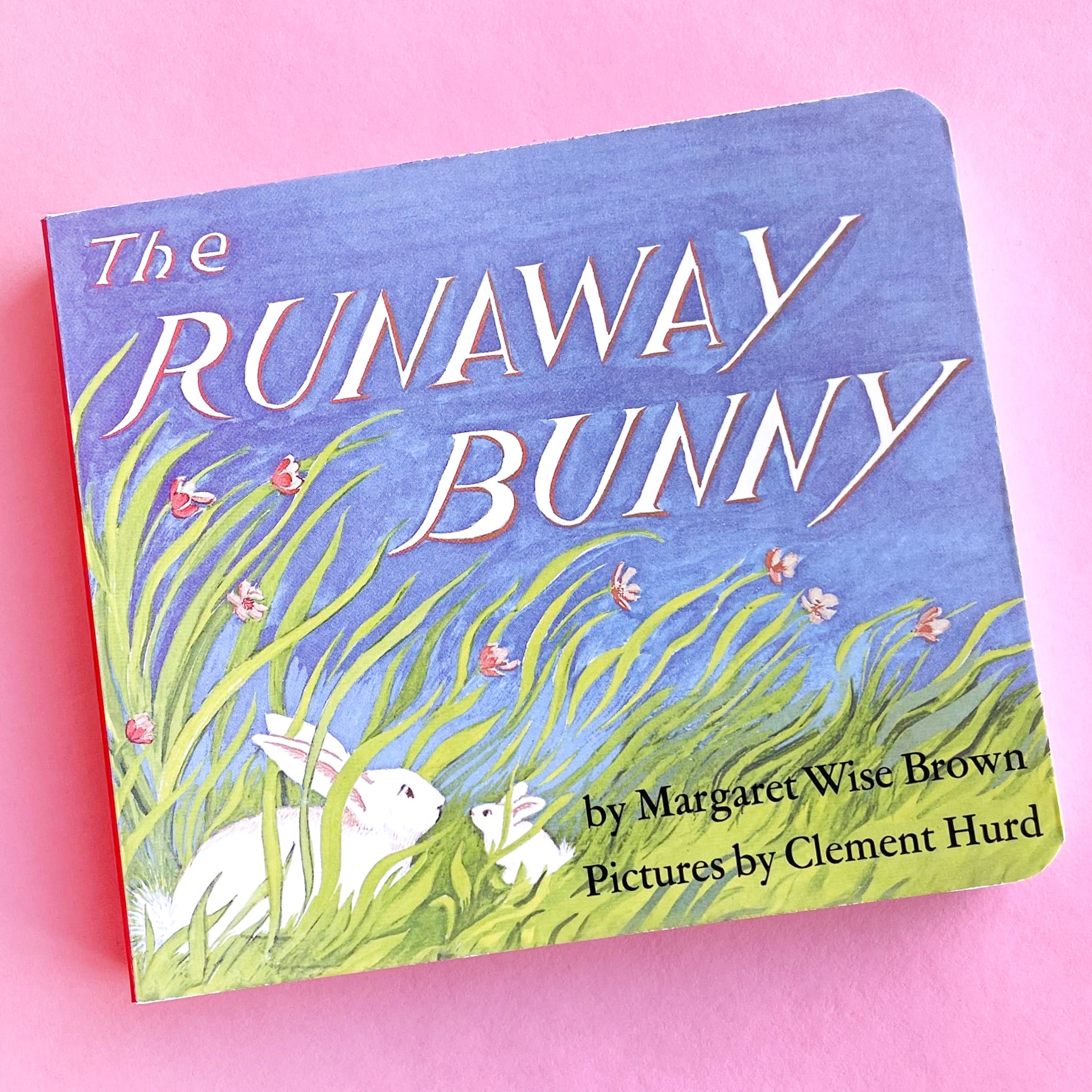 The Runaway Bunny by Margaret Wise Brown and Clement Hurd – Collage Collage