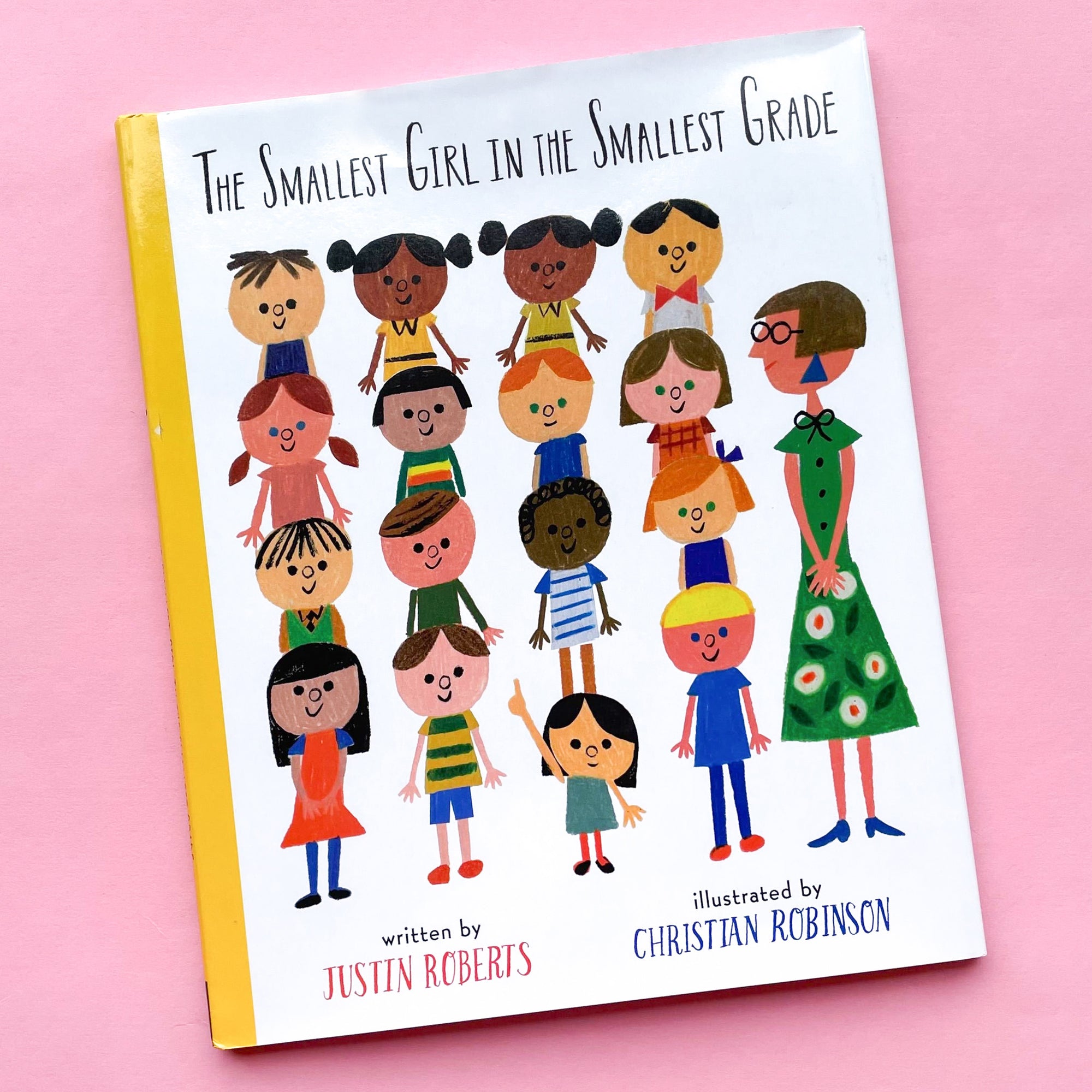 The Smallest Girl in the Smallest Grade by Justin Roberts and Christian Robinson