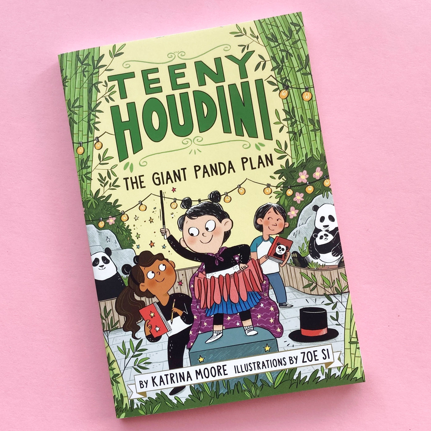Teeny Houdini #3: The Giant Panda Plan by Katrina Moore and Zoe Si