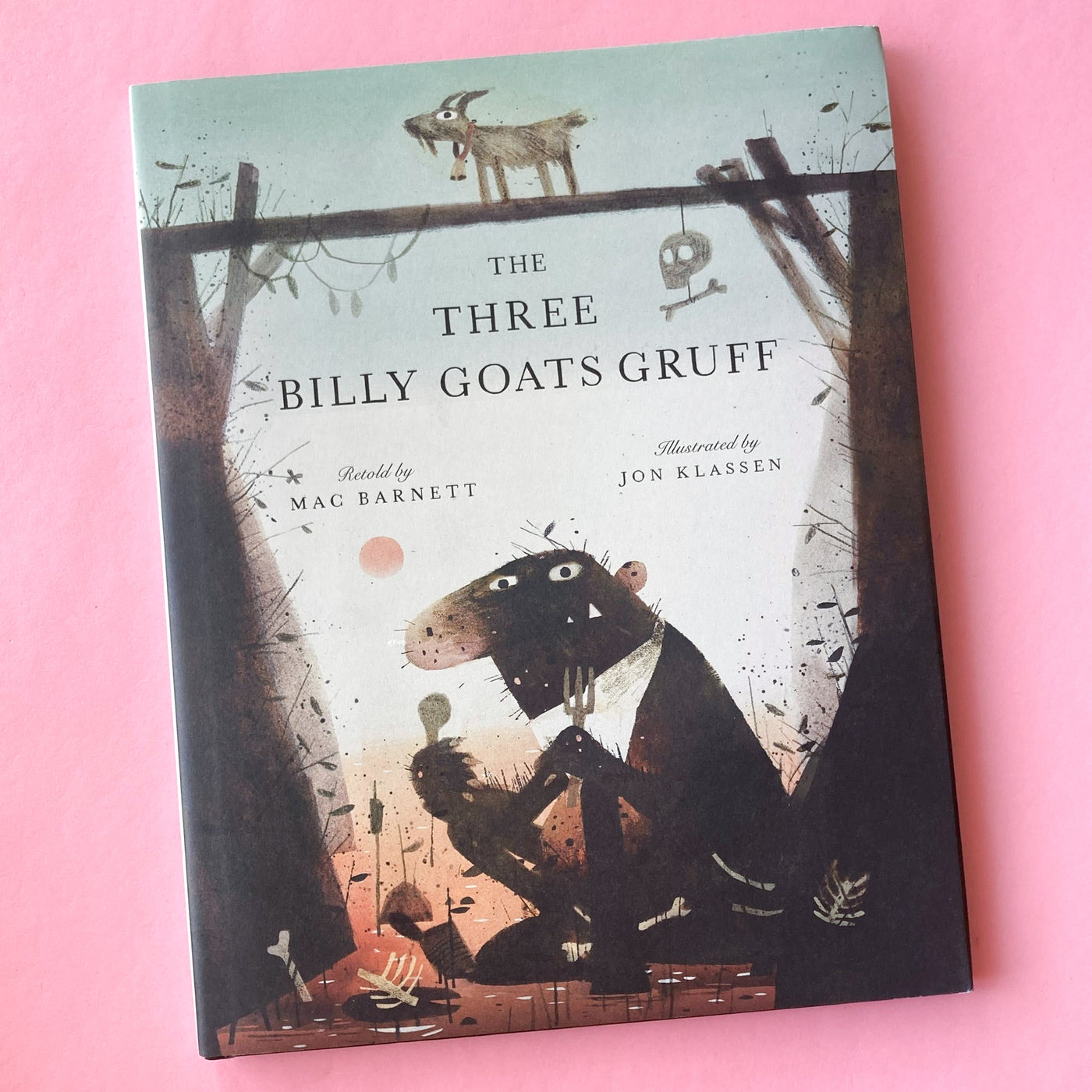 The Three Billy Goats Gruff by Mac Barnett and Jon Klassen