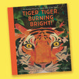 Tiger, Tiger, Burning Bright!: An Animal Poem for Each Day of the Year by Nosy Crow, Illustrated by Britta Teckentrup