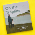 On the Trapline by David A. Robertson and Illustrated by Julie Flett