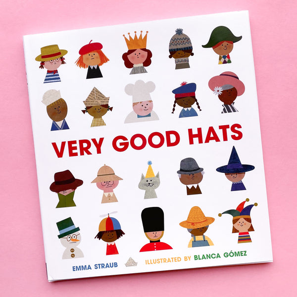 Very Good Hats by Emma Straub and Blanca Gomez
