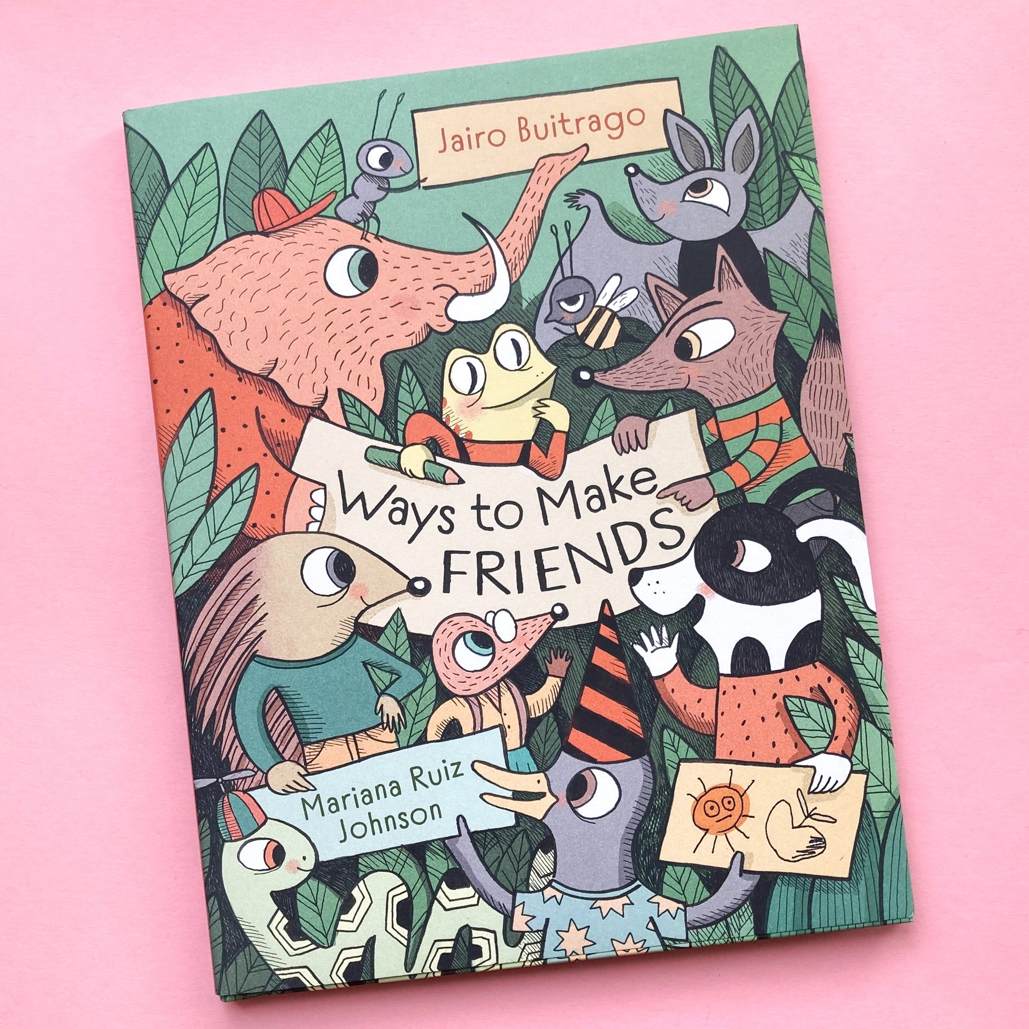 Ways to Make Friends by Jairo Buitrago and Mariana Ruiz Johnson