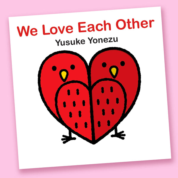 We Love Each Other by Yusuke Yonezu