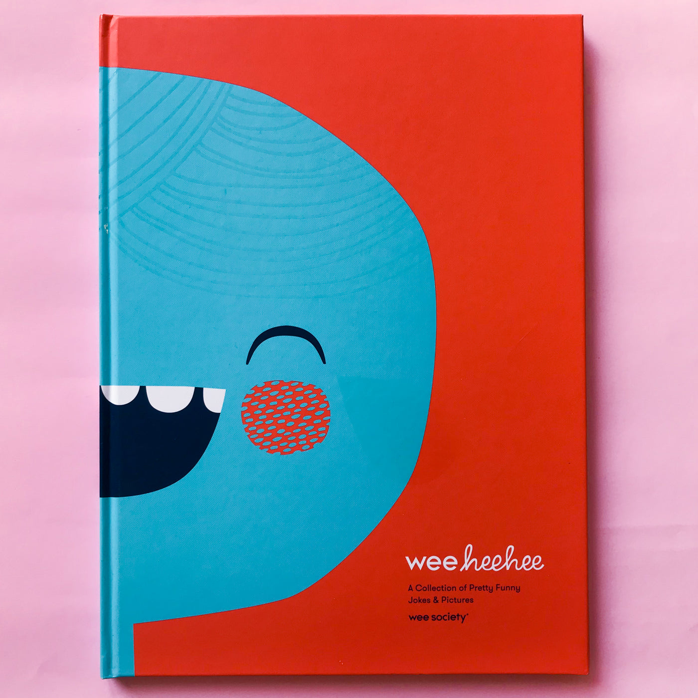 Wee Hee Hee Book by Wee Society