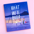 What We'll Build by Oliver Jeffers