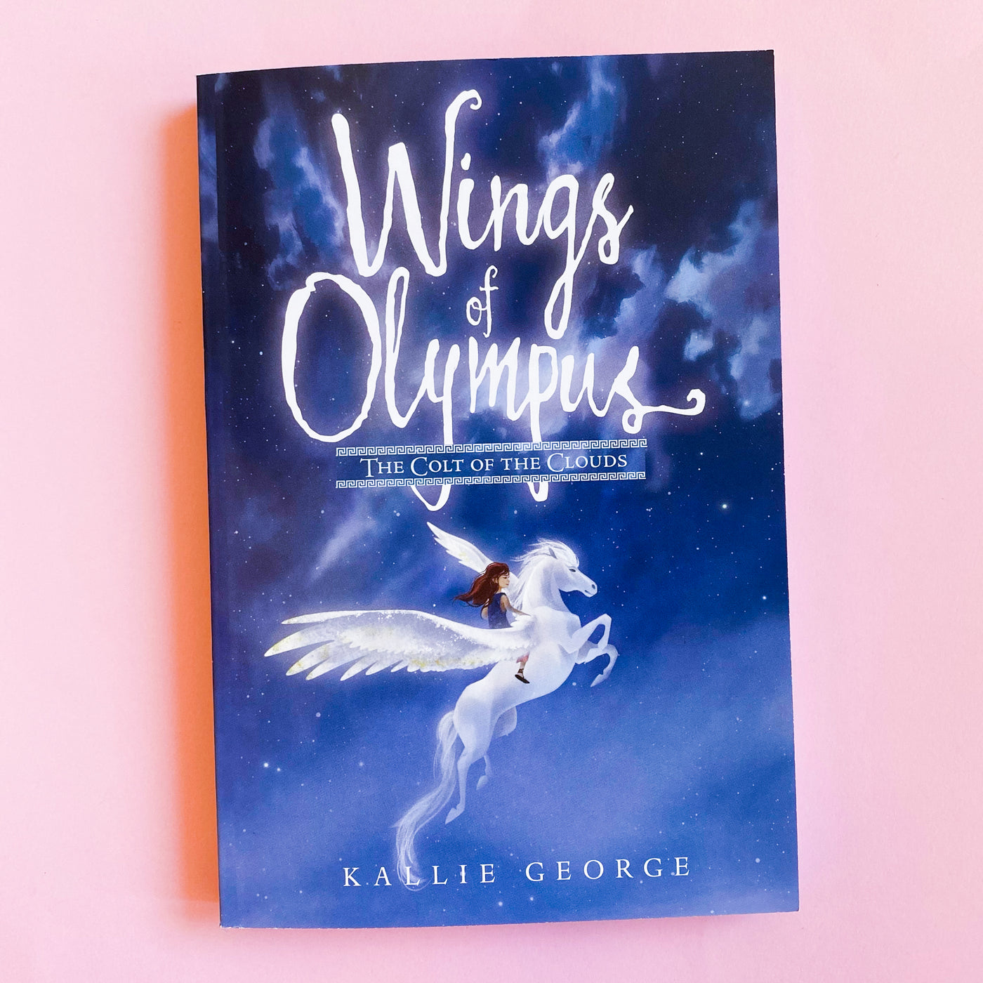 Wings of Olympus: The Colt of the Clouds by Kallie George