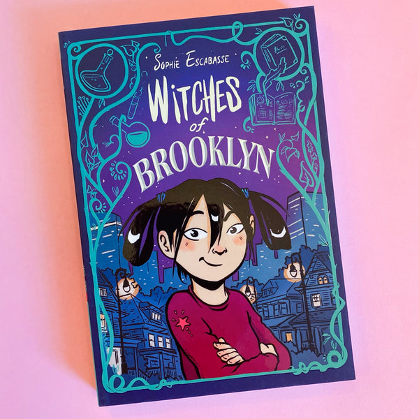 Witches of Brooklyn: (A Graphic Novel) by Sophie Escabasse