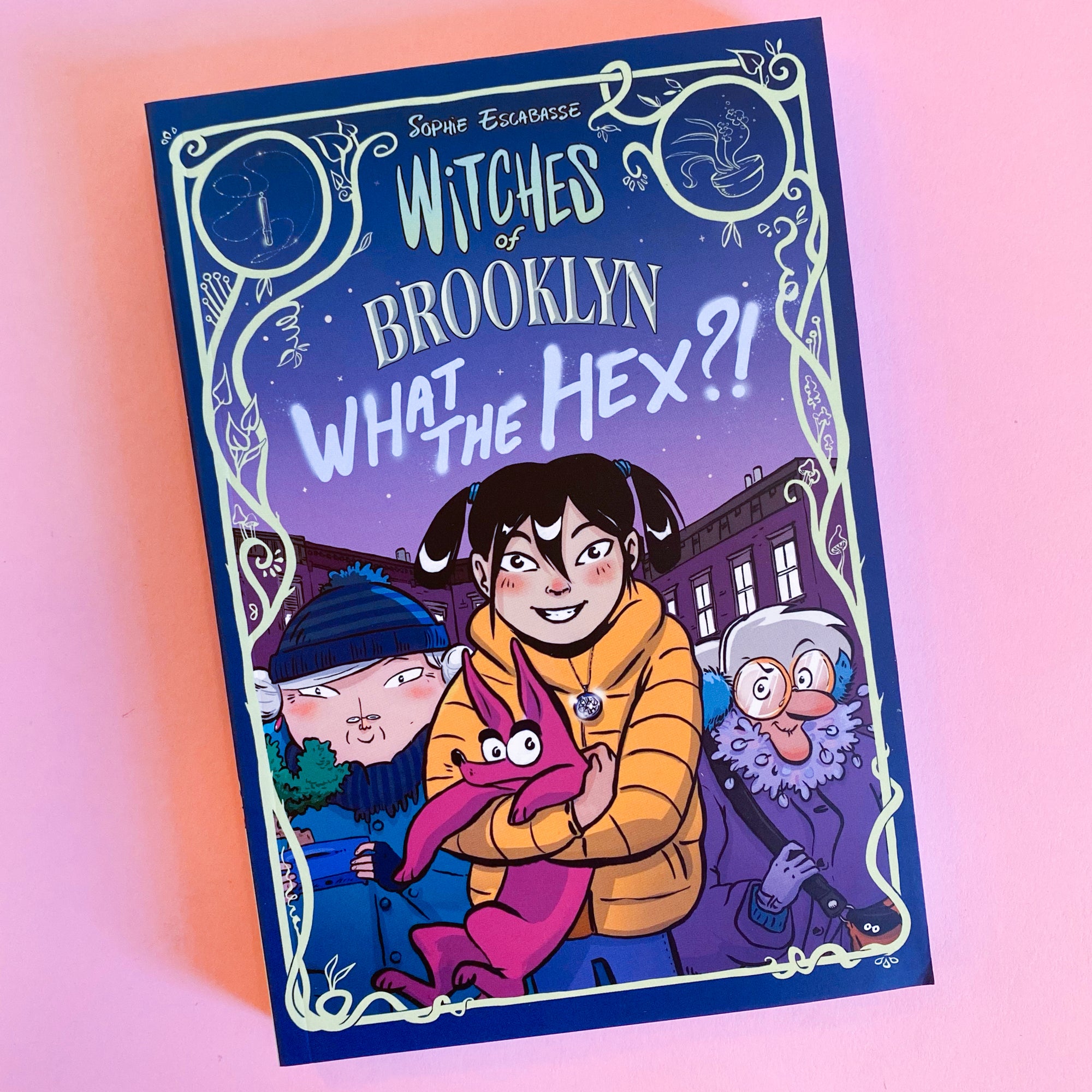 Witches of Brooklyn: What the Hex?! (A Graphic Novel) by Sophie Escabasse
